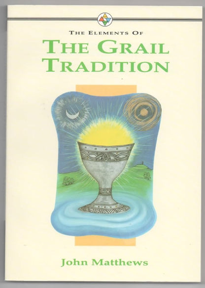 The Elements of the Grail Tradition (Elements of Series) cover image