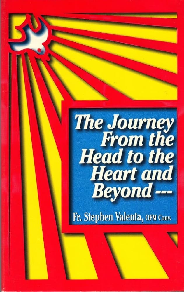 The Journey from the Head to the Heart and Beyond cover image