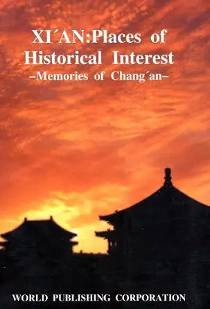 Xi'an: Places of Historical Interest cover image