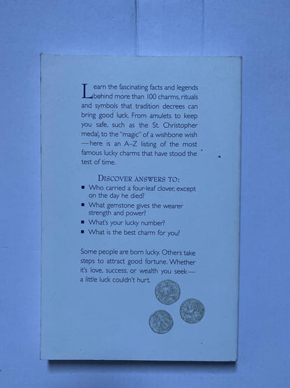 The Good Luck Book: An A-to-Z Guide to Charms and Symbols by Bill Harris