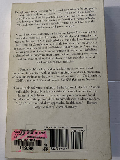 The Complete Guide to Modern Herbalism by Simon Mills