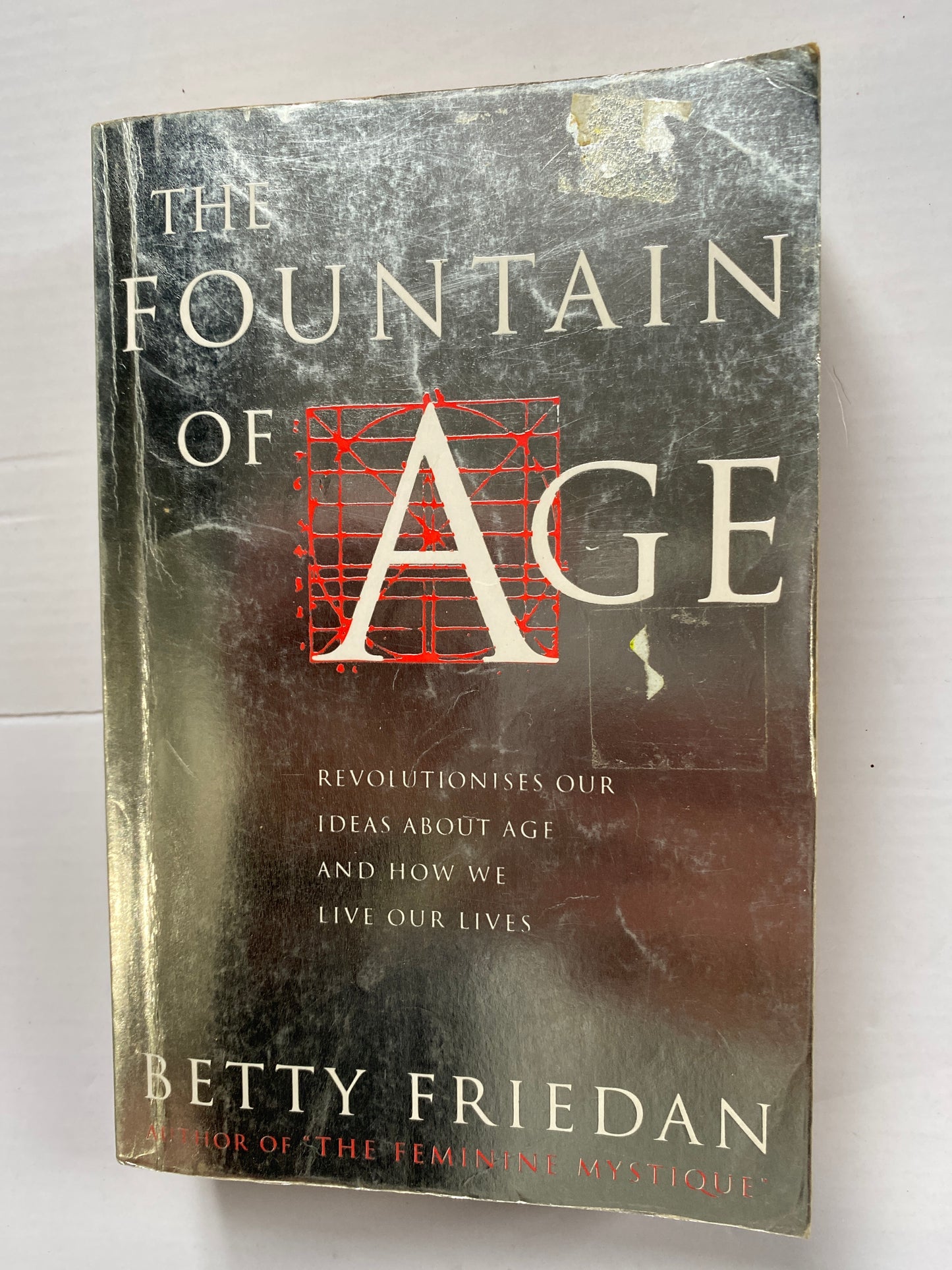 The Fountain of Age by Betty Friedan