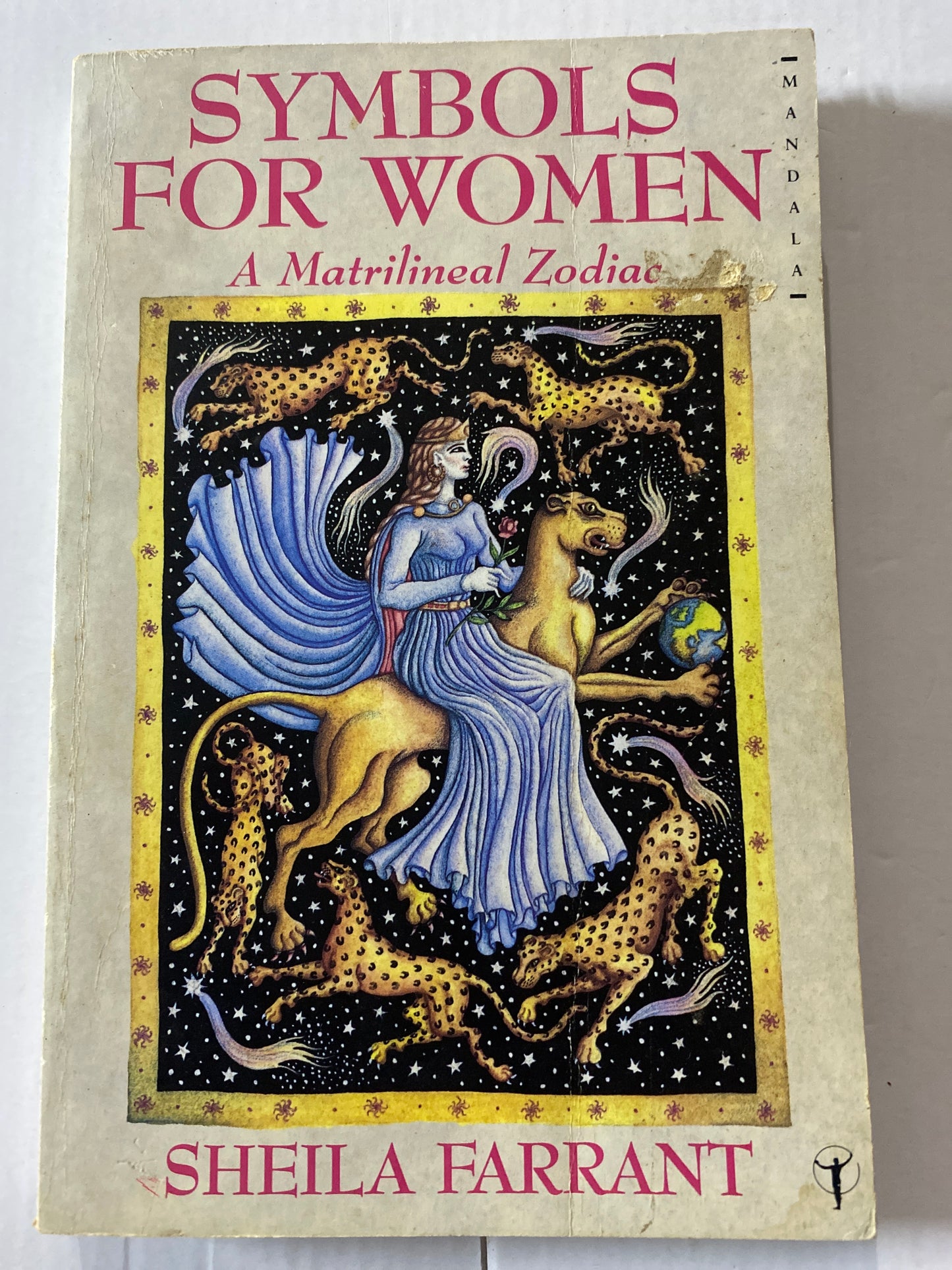 Symbols for Women: A Feminist Guide to the Zodiac