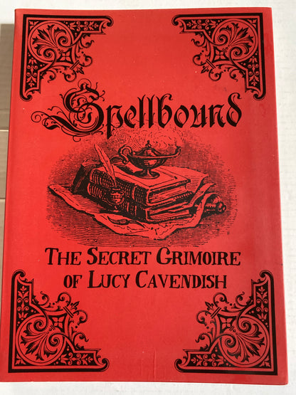 Spellbound: The Secret Grimoire of Lucy Cavendish