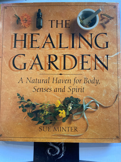 The Healing Garden by Sue Minter