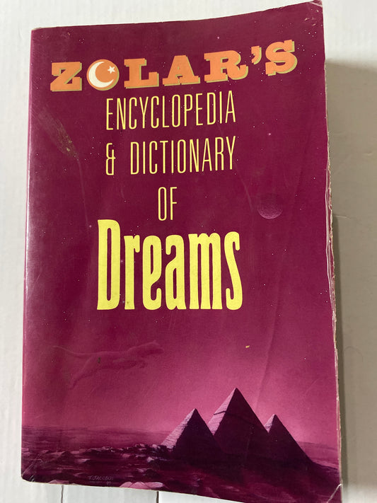 Zolar's Encyclopedia and Dictionary of Dreams by Zolar