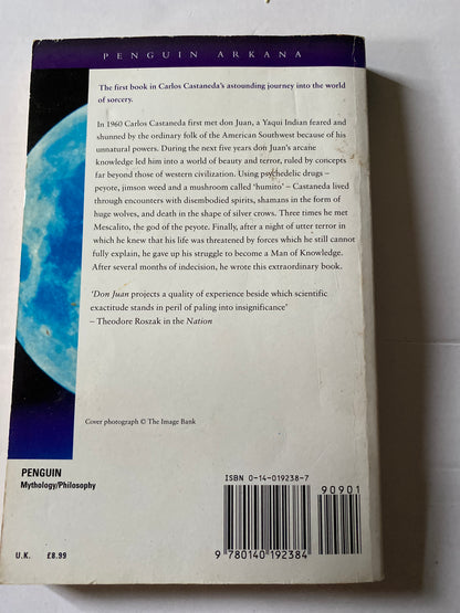 The Teachings of Don Juan: A Yaqui Way of Knowledge by Carlos Castaneda