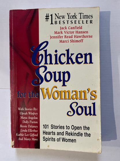 Chicken Soup for the Woman's Soul by Jack Canfield, Mark Victor Hansen, Jennifer Read Hawthorne & Marci Shimoff