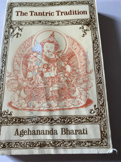 The Tantric Tradition by Agehananda Bharati