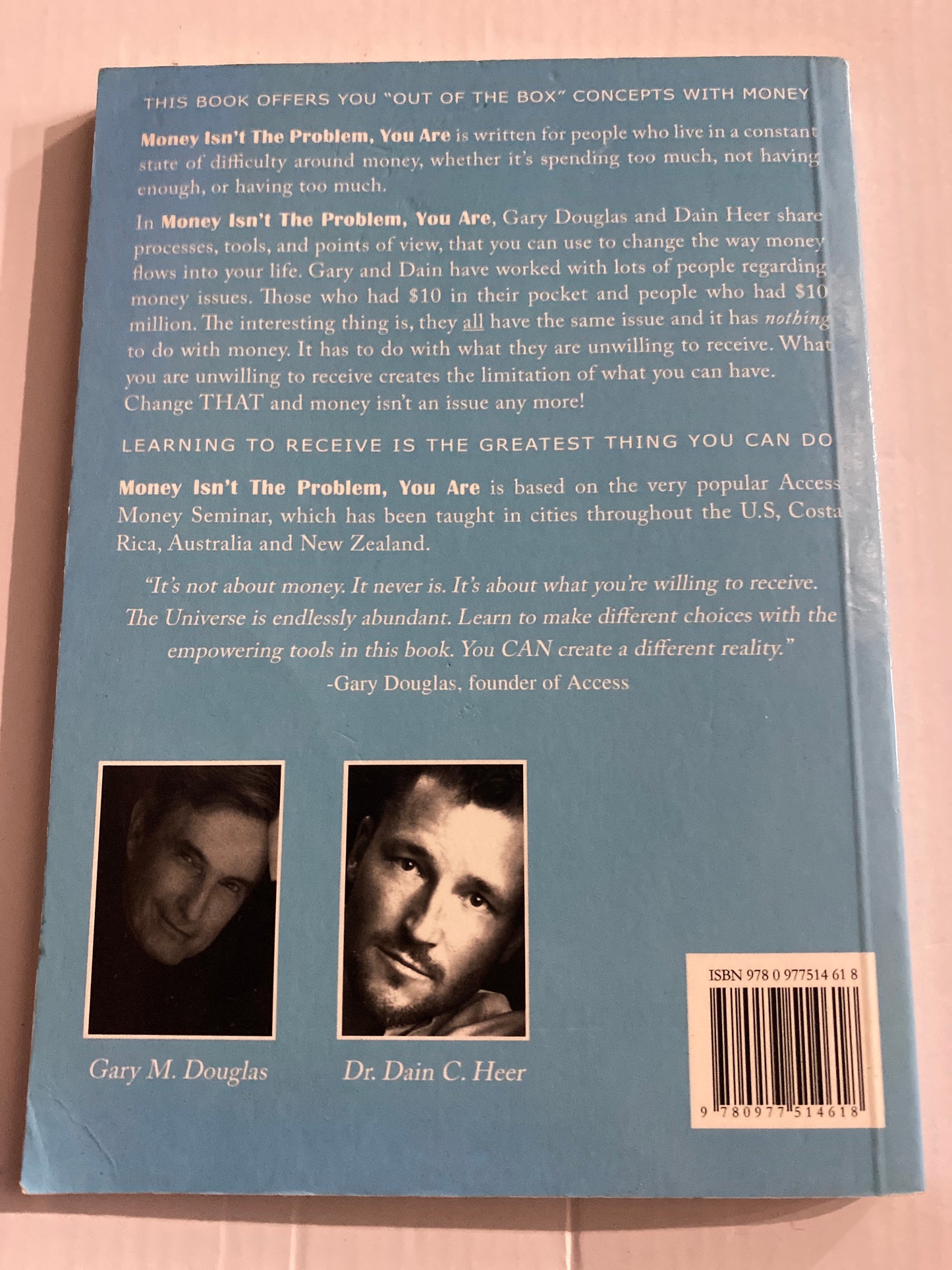 Money Isn't the Problem, You Are — Gary M. Douglas & Dr. Dain C. Heer (Pre-Loved)