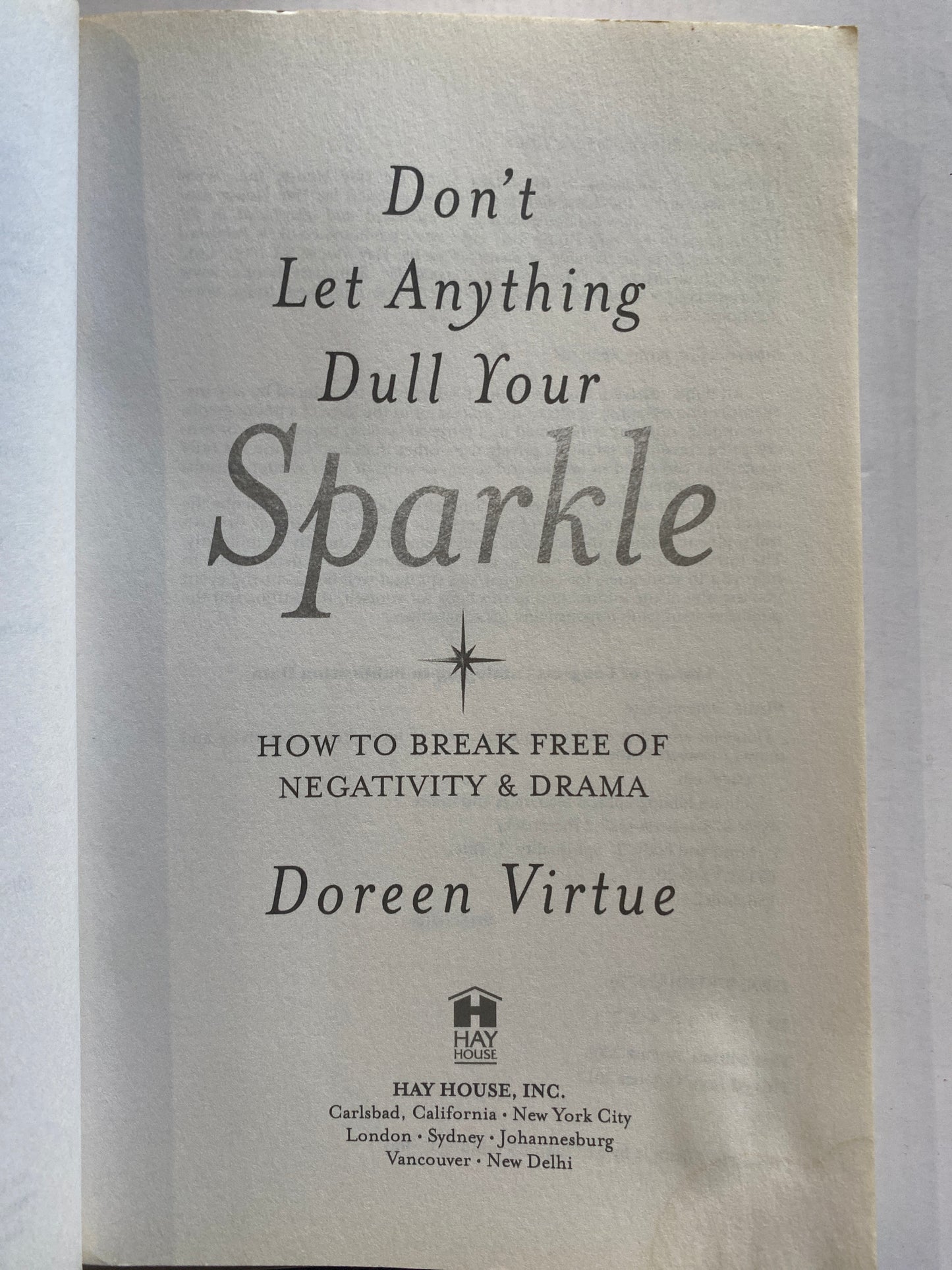 Don't Let Anything Dull Your Sparkle by Doreen Virtue