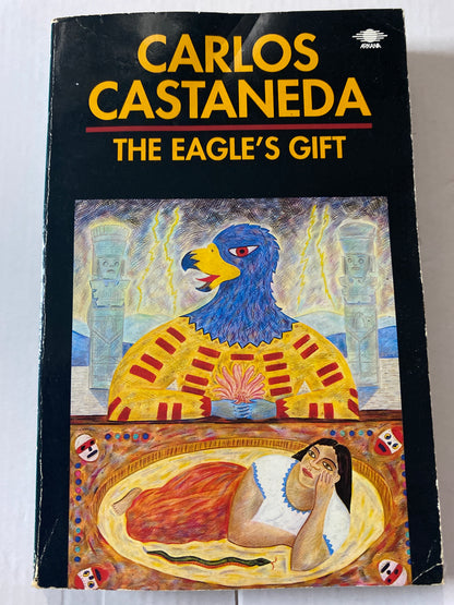 The Eagle's Gift by Carlos Castaneda