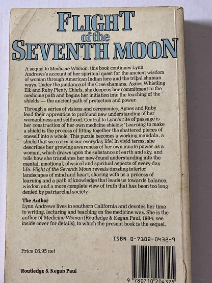 Flight of the Seventh Moon: The Teaching of the Shields by Lynn V. Andrews