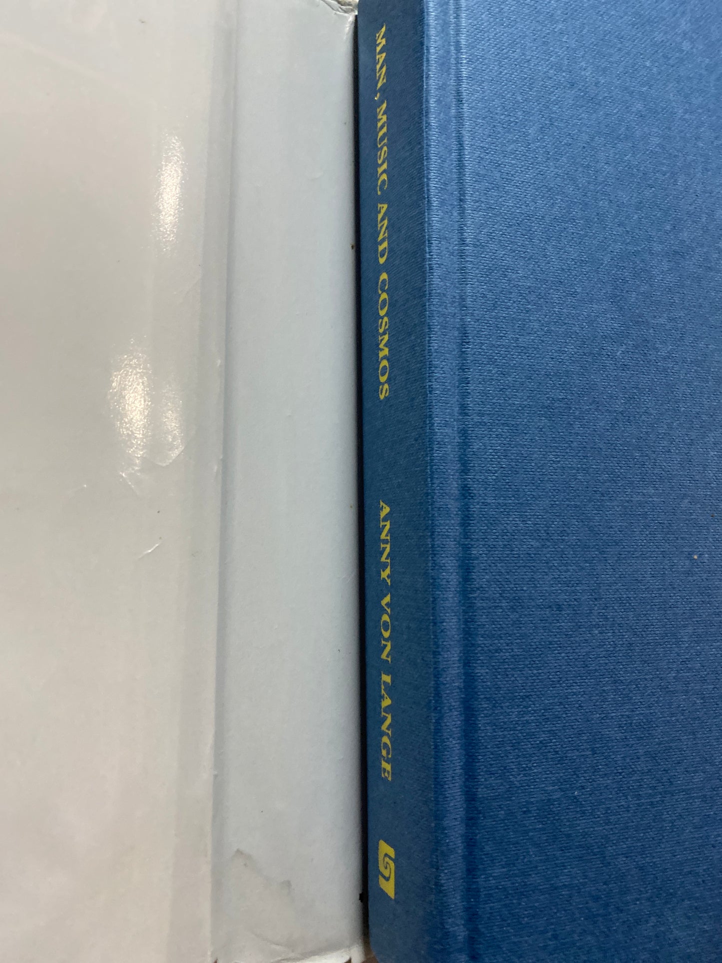 Man, Music, and Cosmos: A Goethean Study of Music by Anny Von Lange (Rare)