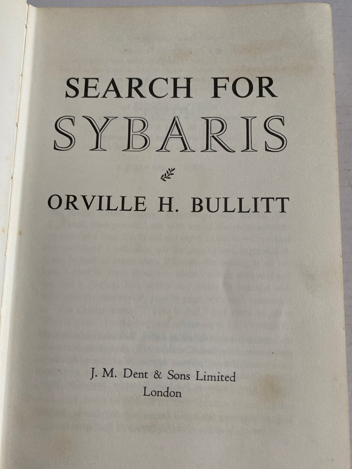Search for Sybaris by Orville H. Bullitt – 1971 Hardcover
