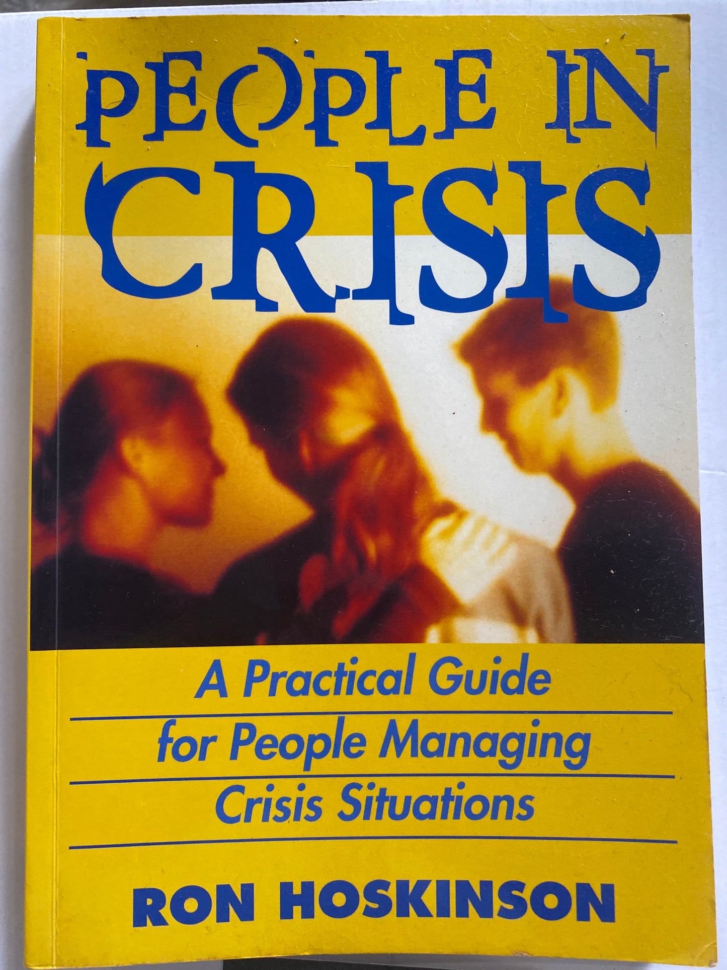People in Crisis by Ron Hoskinson 2000