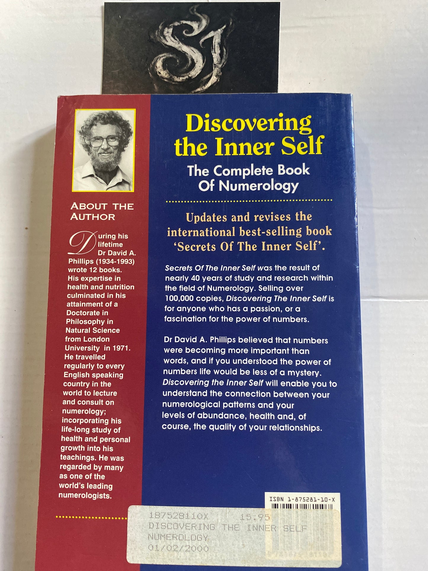 Discovering the Inner Self: The Complete Book of Numerology by Dr. David A. Phillips