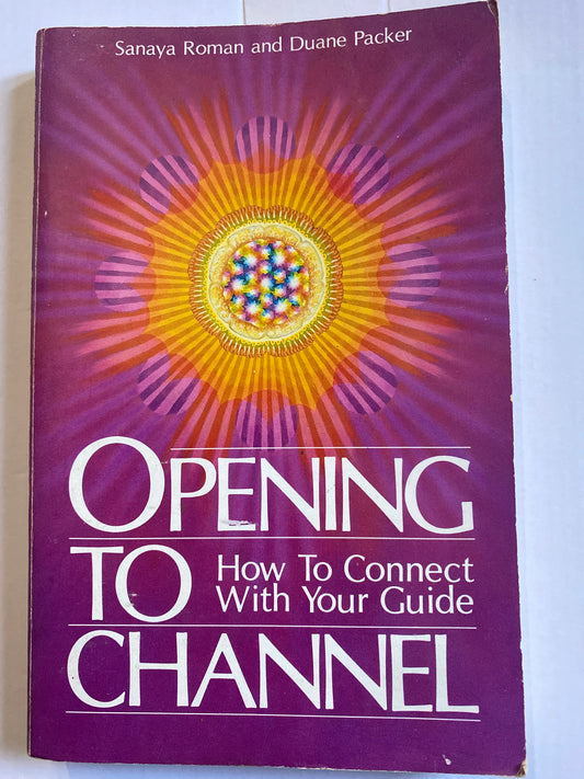 Opening to Channel – How to Connect with Your Guide (#102)