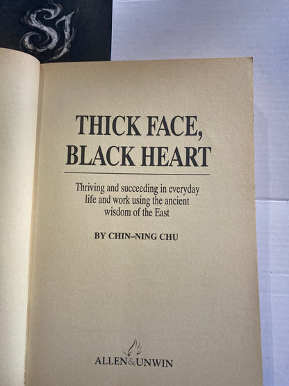 Thick Face, Black Heart by Chin-Ning Chu