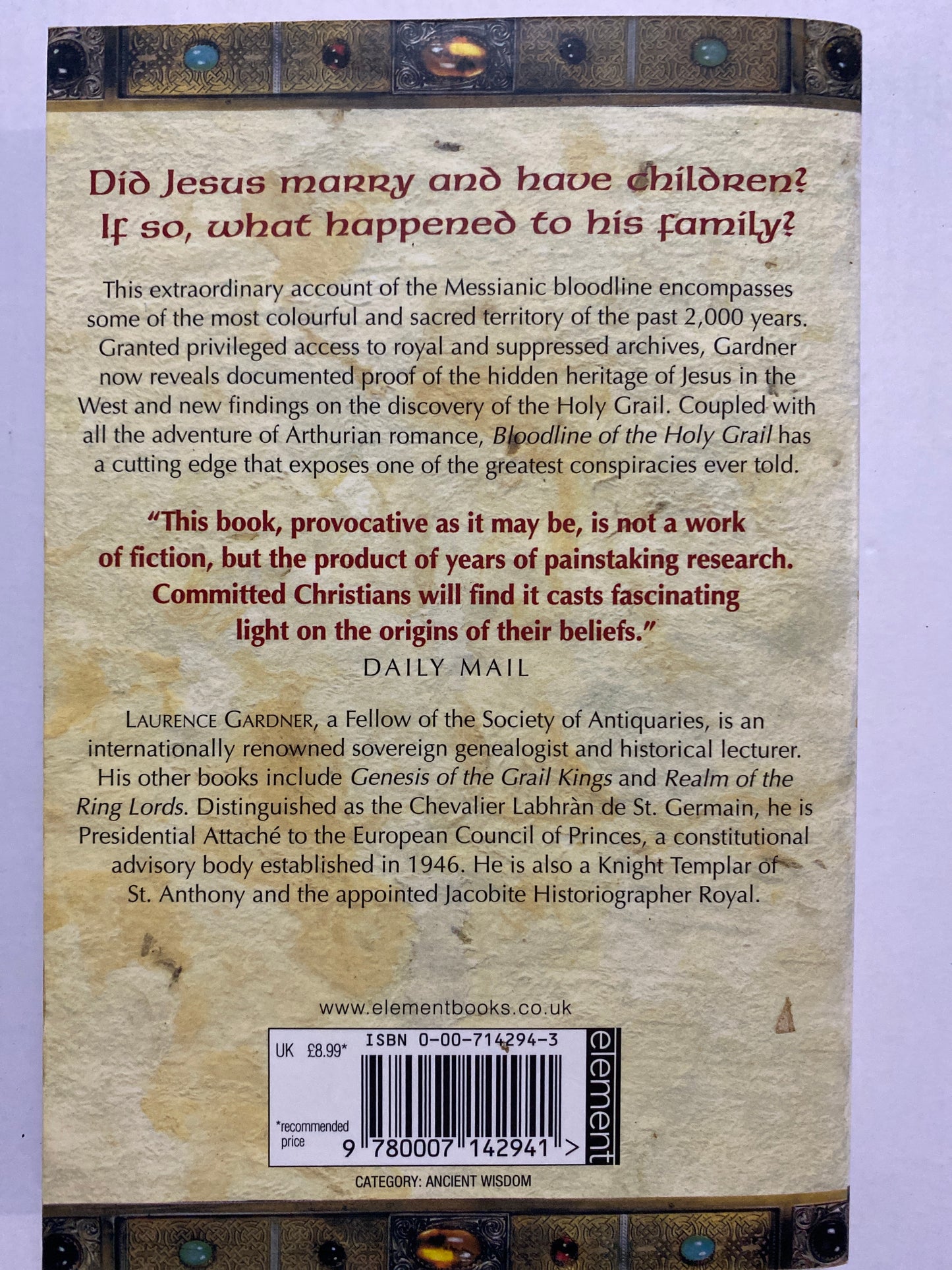 Bloodline of the Holy Grail: The Hidden Lineage of Jesus Revealed by Laurence Gardner