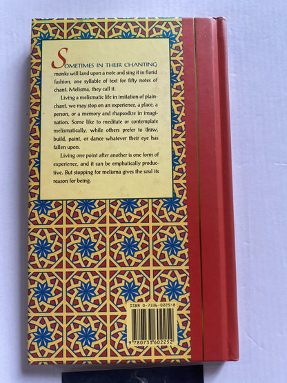 Meditations on the Monk Who Dwells in Daily Life by Thomas Moore