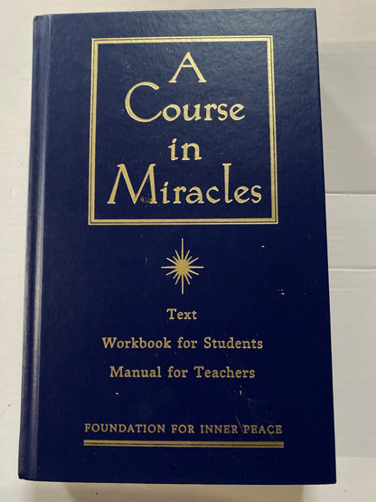 A Course in Miracles: Combined Volume by Helen Schucman & William Thetford