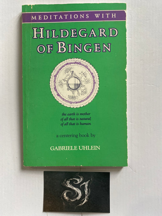 Meditations with Hildegard of Bingen by Gabriele Uhlein