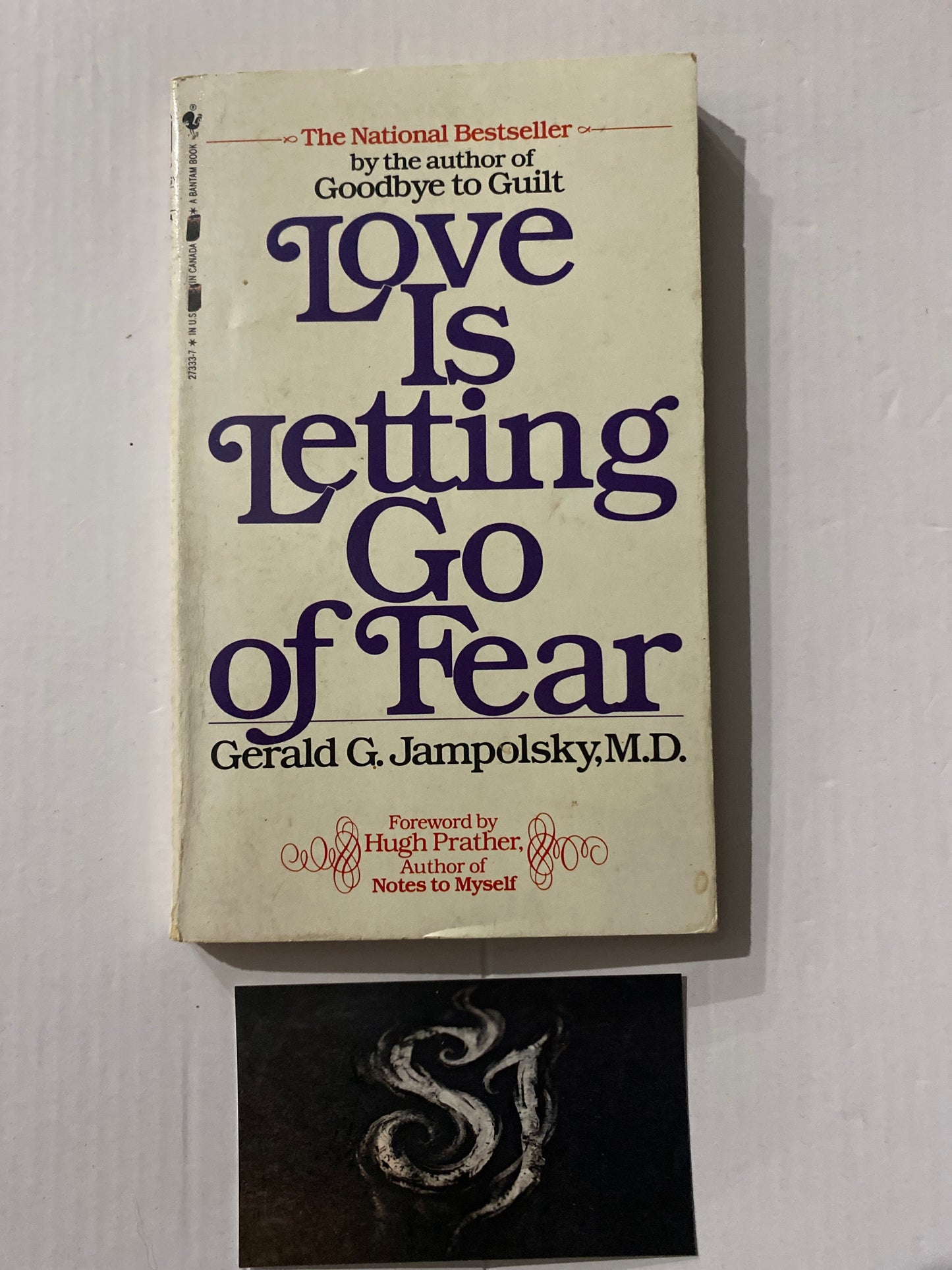 Love Is Letting Go of Fear by Gerald Jampolsky 1984 book