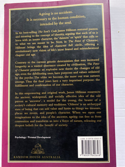 The Force of Character and the Lasting Life by James Hillman
