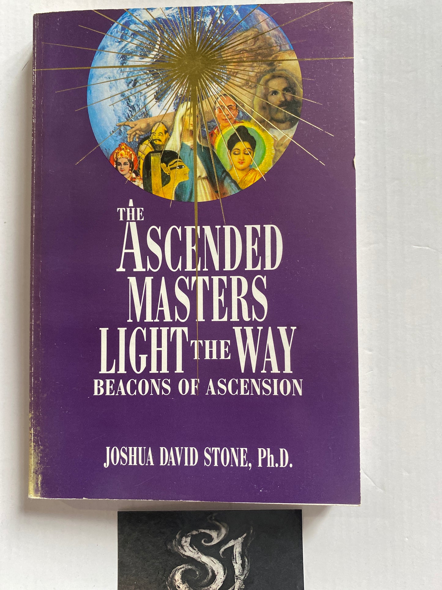 Ascended Masters Light the Way by Dr Joshua David Stone