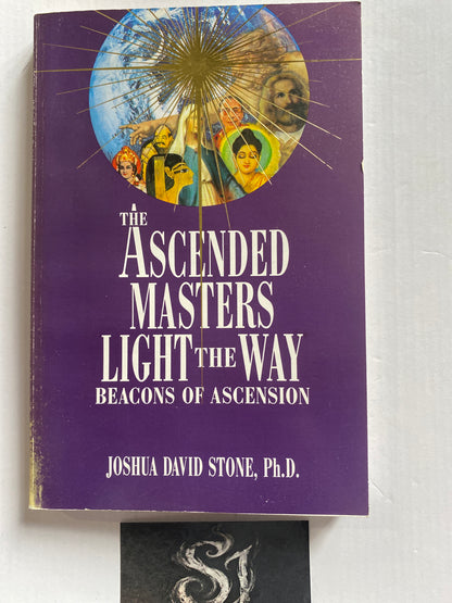Ascended Masters Light the Way by Dr Joshua David Stone