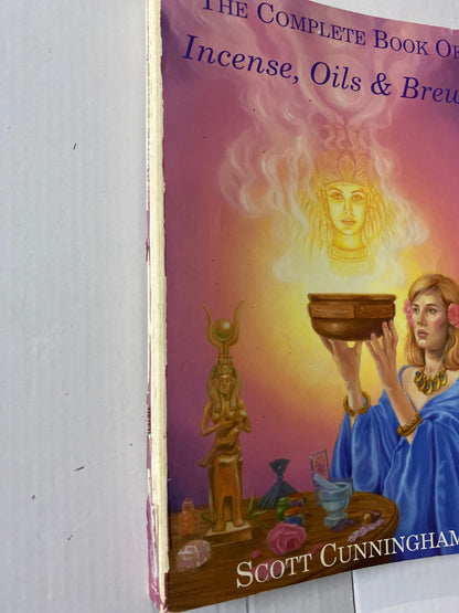The Complete Book of Incense, Oils and Brews by Scott Cunningham