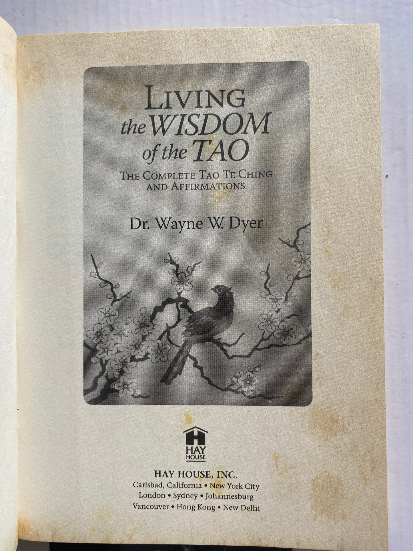 Living the Wisdom of the Tao by Dr. Wayne W. Dyer