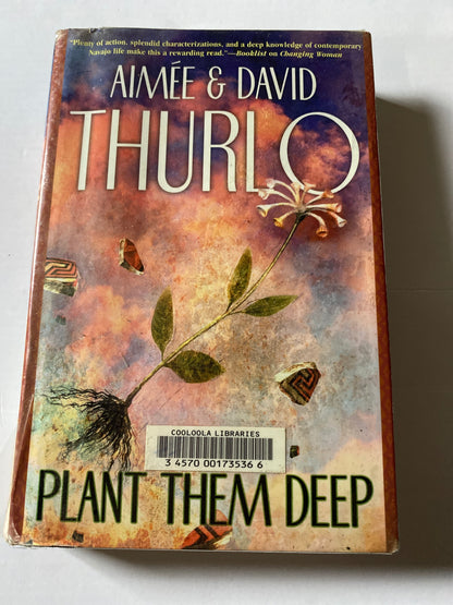 Plant Them Deep by Aimée Thurlo & David Thurlo