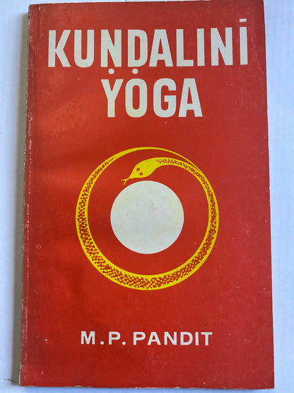 Kundalini Yoga by M. P. Pandit