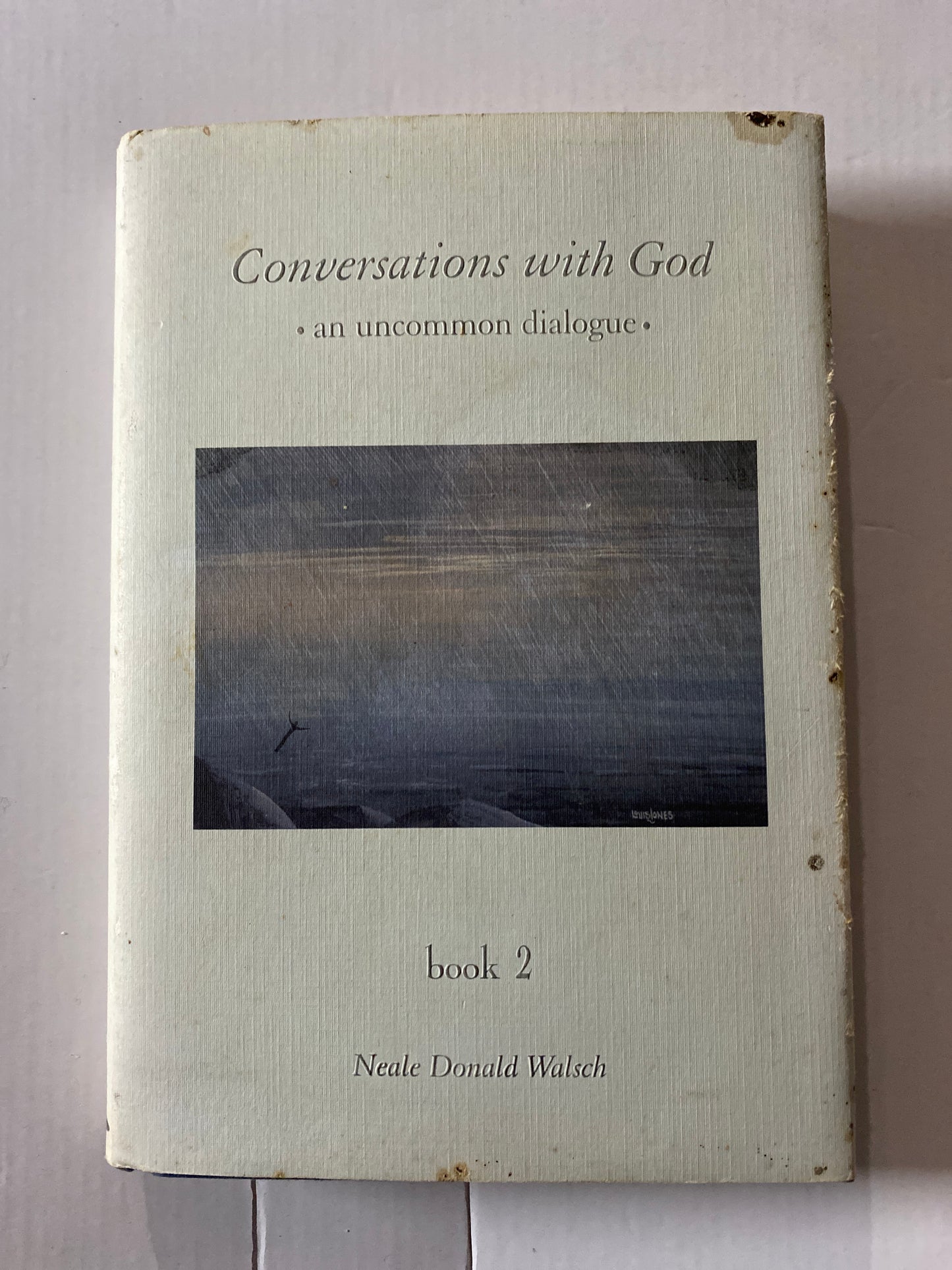 Conversations With God: An Uncommon Dialogue (Book 2) by Neale Donald Walsch