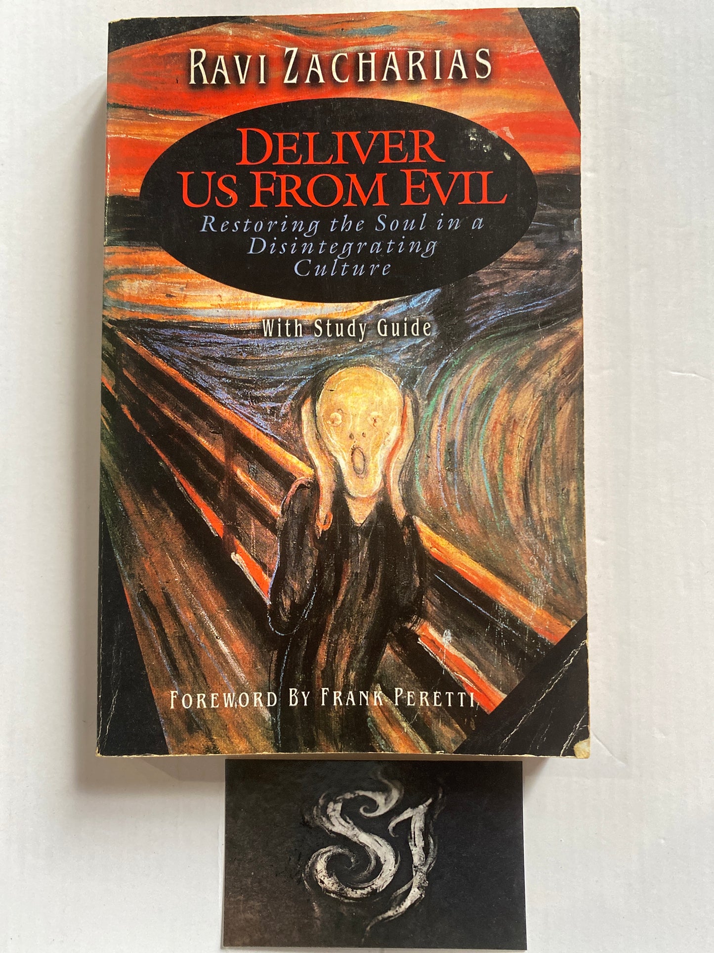 Deliver Us From Evil by Ravi Zacharias & Frank Peretti