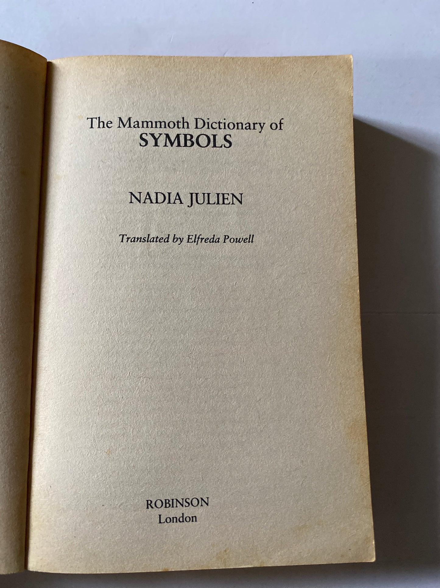 The Mammoth Dictionary of Symbols by Nadia Julien