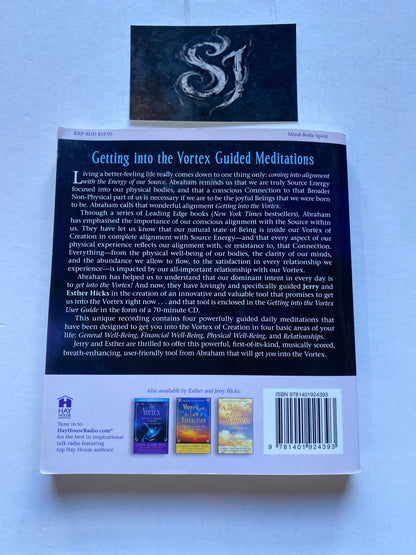 Getting into the Vortex by Esther Hicks