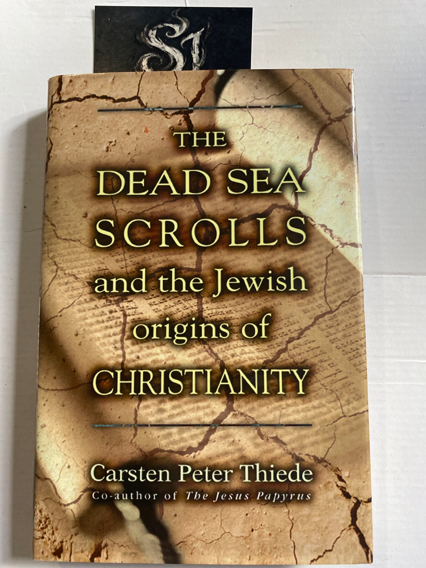 The Dead Sea Scrolls and the Jewish Origins of Christianity by Carsten Peter Thiede