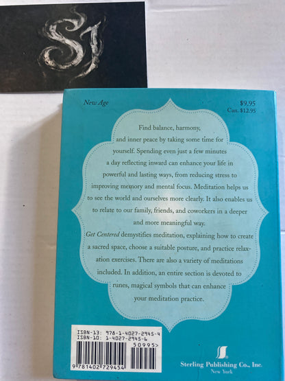 Get Centered: Meditations and Divinations to Calm Your Soul by Nathaniel Altman & Sirona Knight