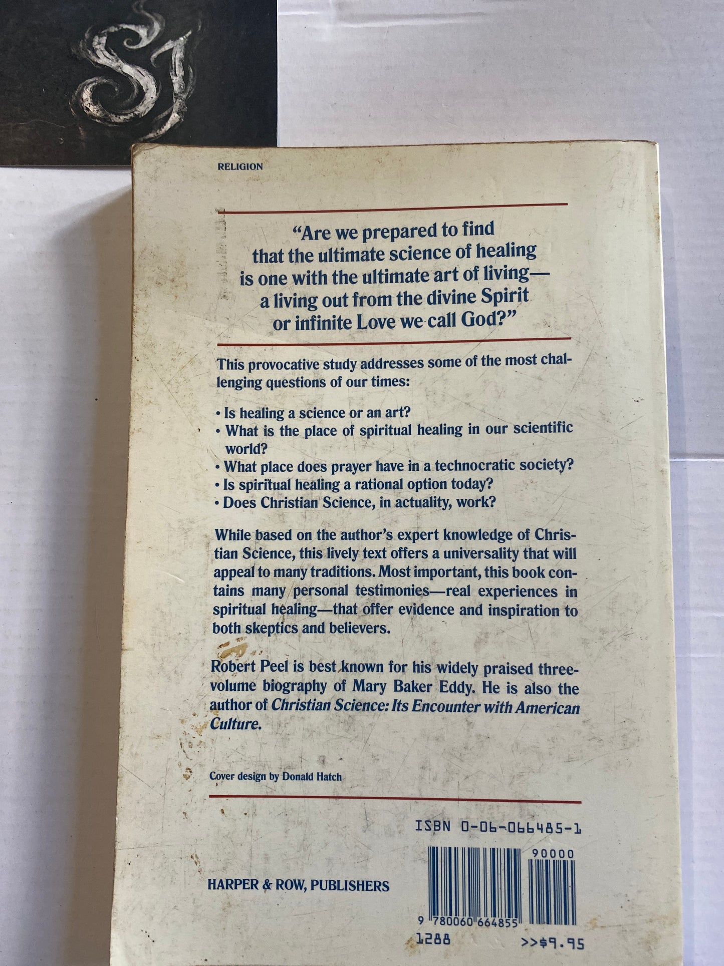Spiritual Healing in a Scientific Age by Robert Peel