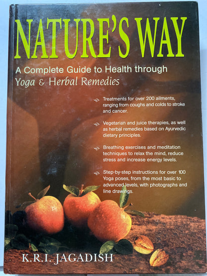 Nature's Way: Health Through Ayurvedic and Yoga by K.R.I. Jagadish