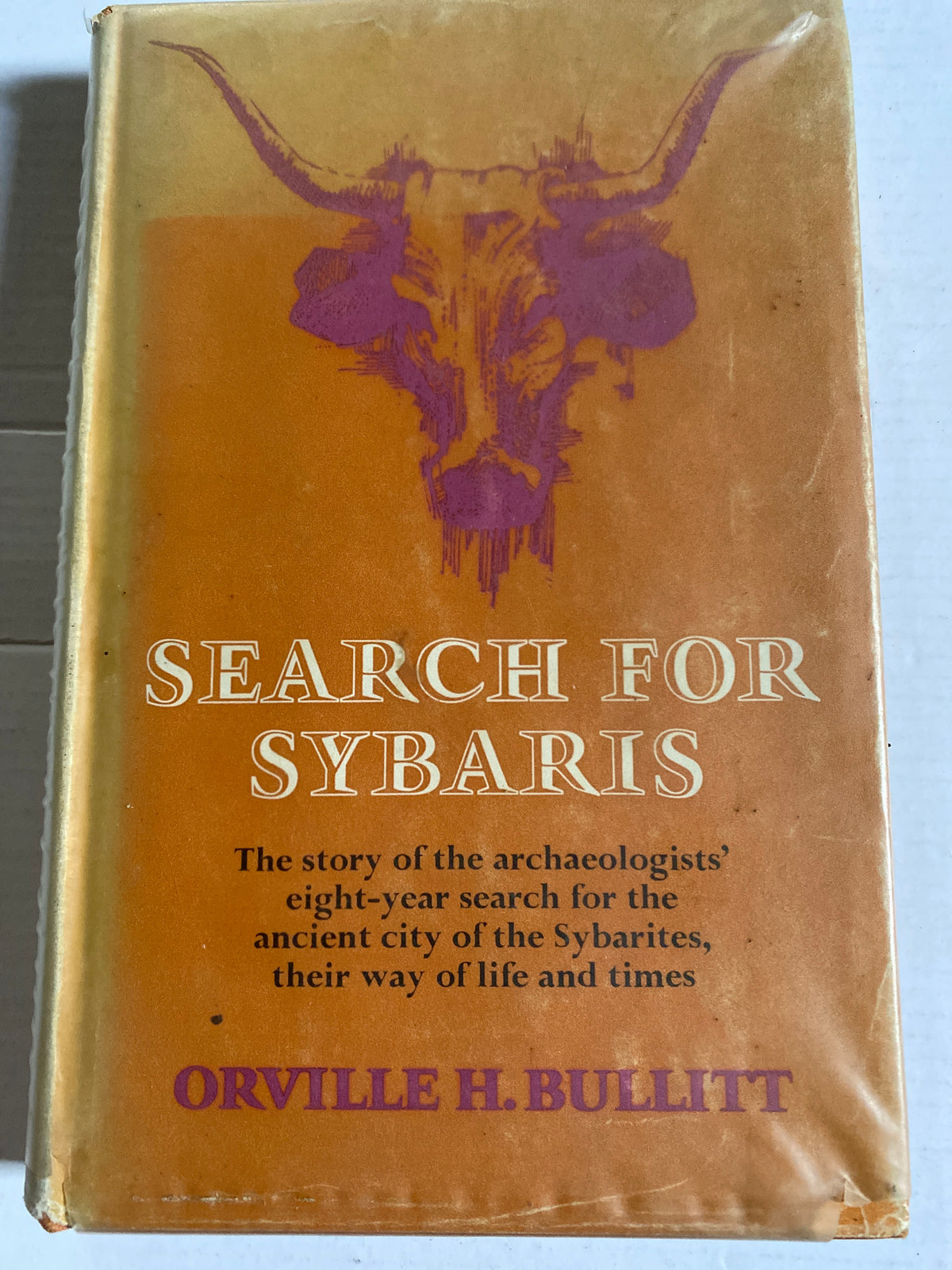 Search for Sybaris by Orville H. Bullitt – 1971 Hardcover
