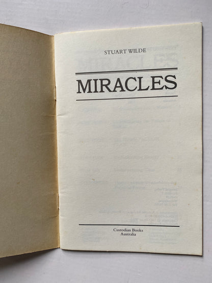 Miracles by Stuart Wilde — First Edition (1988)