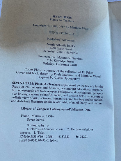 Seven Herbs: Plants as Teachers by Matthew Wood