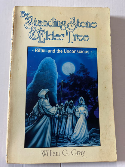 By Standing Stone and Elder Tree: Ritual and the Unconscious