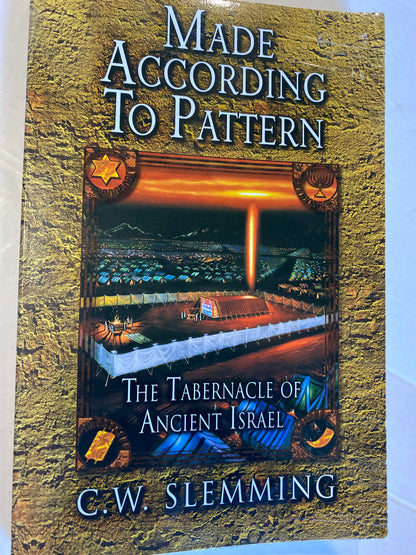 Made According to Pattern by Charles W Slemming