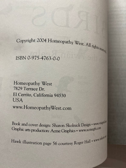 Birds: Homeopathic Remedies from the Avian Realm by Jonathan Shore MD, Judy Schriebman & Anneke Hogeland