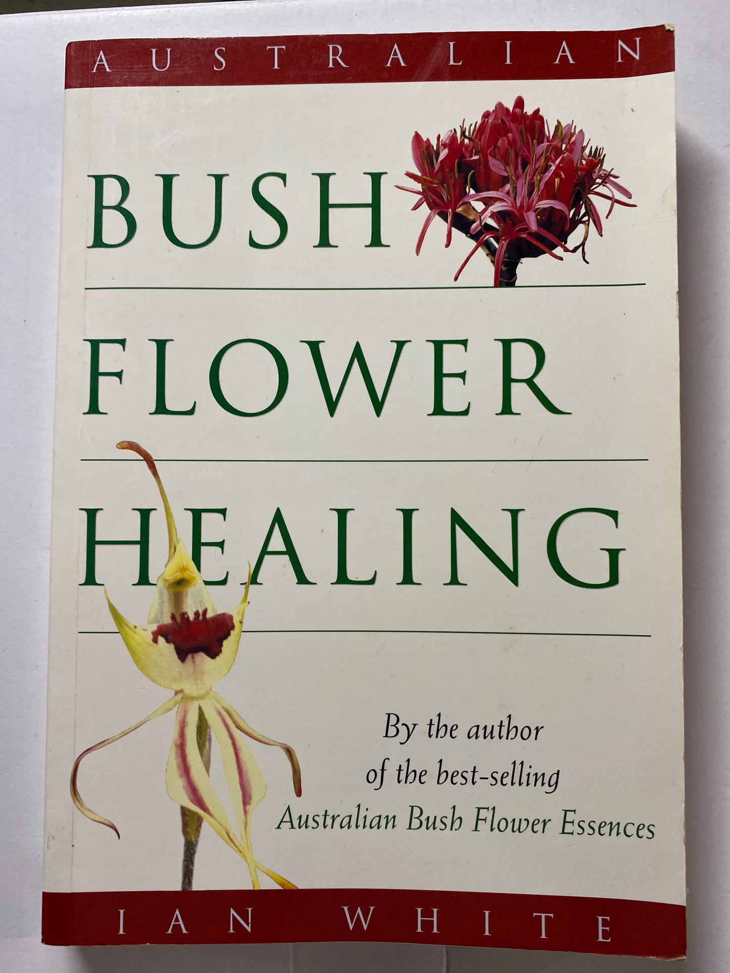 Australian Bush Flower Healing by Ian White